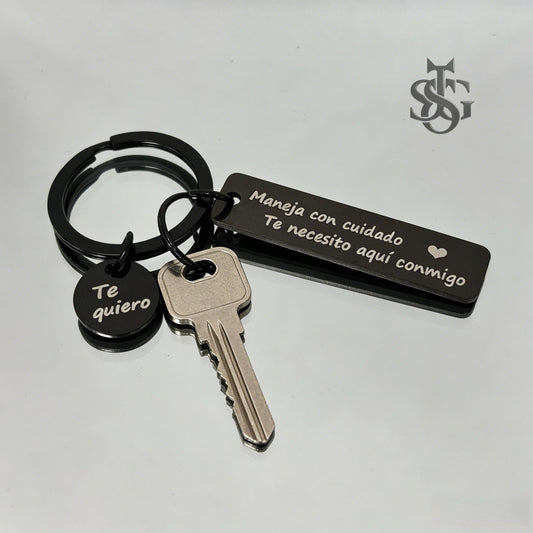 Drive Safe Keychain in Spanish – Engraved 'Maneja Con Cuidado Te Necesito Aquí Conmigo' Black Stainless Steel Keyring